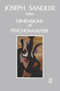 صورة الغلاف: Dimensions of Psychoanalysis 1st edition 9780367324117