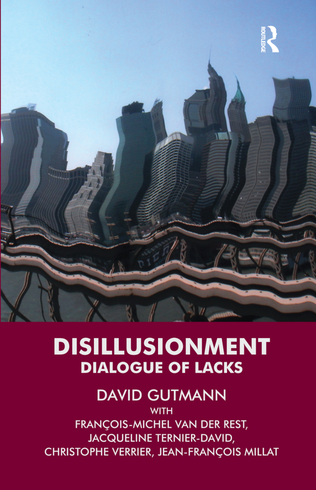 Disillusionment Dialogue of Lacks 1st Edition