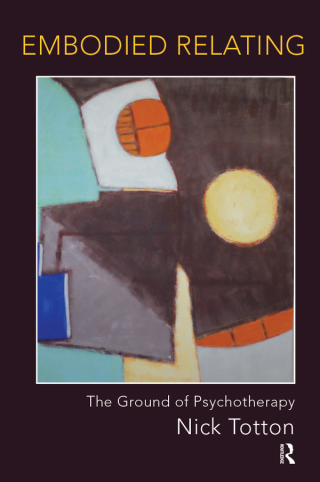 Imagen de portada: Embodied Relating 1st edition 9781782202936