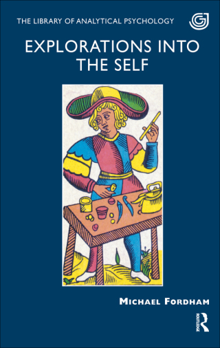 Cover image: Explorations into the Self 1st edition 9781855759718