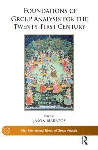 Cover image: Foundations of Group Analysis for the Twenty-First Century 1st edition 9780367102616