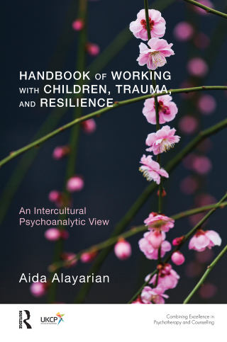 Cover image: Handbook of Working with Children, Trauma, and Resilience 1st edition 9781782201939