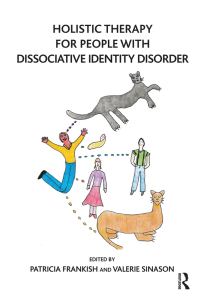 Cover image: Holistic Therapy for People with Dissociative Identity Disorder 1st edition 9780367104351