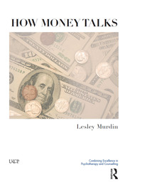 Cover image: How Money Talks 1st edition 9781780490670