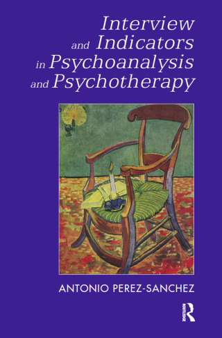 Immagine di copertina: Interview and Indicators in Psychoanalysis and Psychotherapy 1st edition 9780367101527