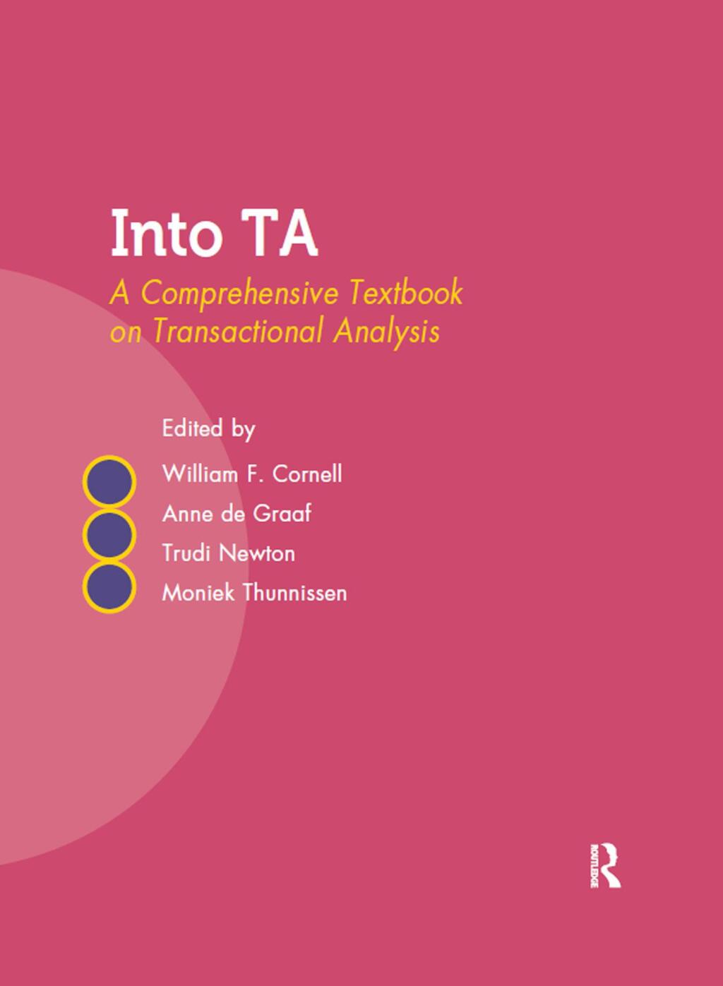 Into TA A Comprehensive Textbook on Transactional Analysis 1st Edition