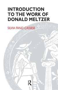 Imagen de portada: Introduction to the Work of Donald Meltzer 1st edition 9781855759114