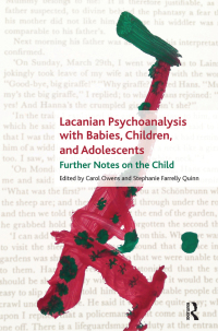 Cover image: Lacanian Psychoanalysis with Babies, Children, and Adolescents 1st edition 9780367104054