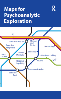 Titelbild: Maps for Psychoanalytic Exploration 1st edition 9781782201038