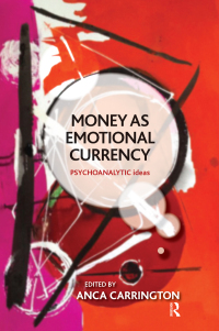 Imagen de portada: Money as Emotional Currency 1st edition 9781782202004