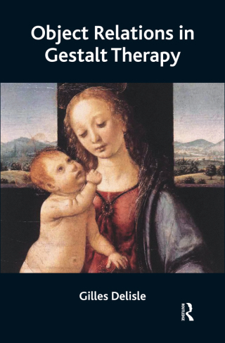 صورة الغلاف: Object Relations in Gestalt Therapy 1st edition 9780367325701