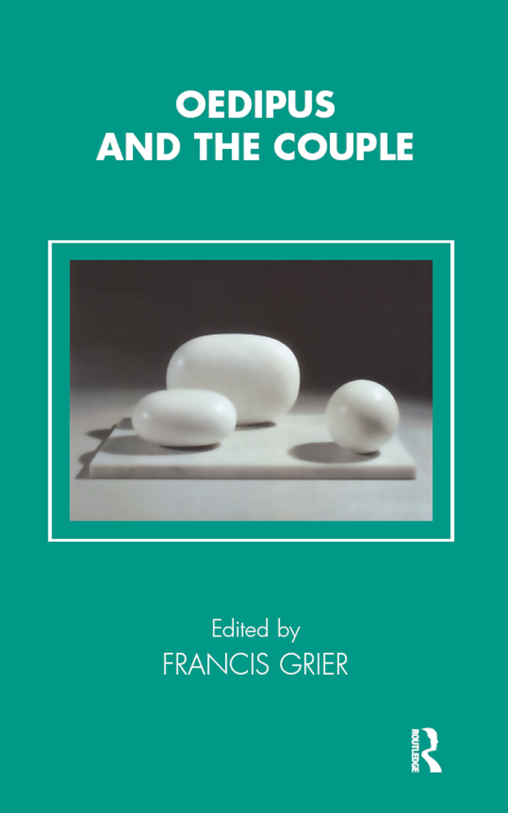 Oedipus and the Couple 1st Edition