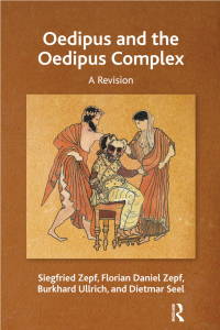 Cover image: Oedipus and the Oedipus Complex 1st edition 9781782204190