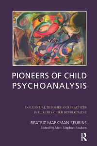 Cover image: Pioneers of Child Psychoanalysis 1st edition 9780367325954