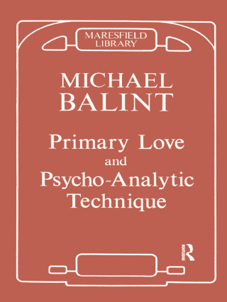 Immagine di copertina: Primary Love and Psychoanalytic Technique 1st edition 9780367099497