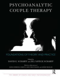 Omslagafbeelding: Psychoanalytic Couple Therapy 1st edition 9781782200123