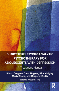 Imagen de portada: Short-term Psychoanalytic Psychotherapy for Adolescents with Depression 1st edition 9781782203520