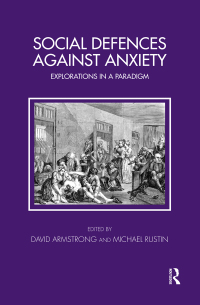 Imagen de portada: Social Defences Against Anxiety 1st edition 9781782201687