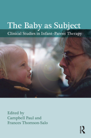 Imagen de portada: The Baby as Subject 1st edition 9781780491165