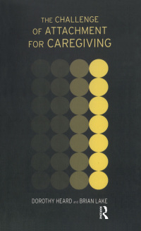 صورة الغلاف: The Challenge of Attachment for Caregiving 1st edition 9780367327576