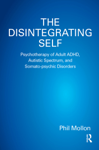 صورة الغلاف: The Disintegrating Self 1st edition 9781782202103