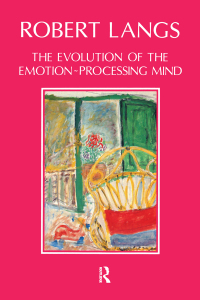 Imagen de portada: The Evolution of the Emotion-Processing Mind 1st edition 9781855751248