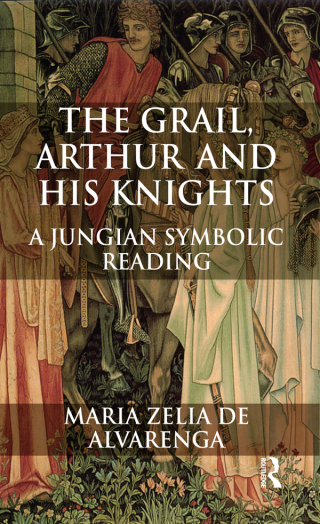 Cover image: The Grail, Arthur and his Knights 1st edition 9780367327989