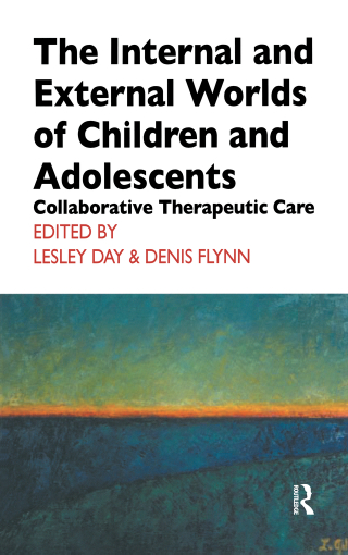 Cover image: The Internal and External Worlds of Children and Adolescents 1st edition 9781855759282