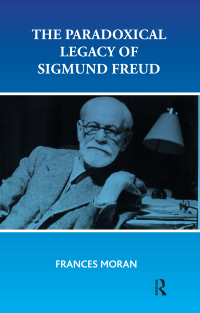 表紙画像: The Paradoxical Legacy of Sigmund Freud 1st edition 9780367328429