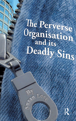 Imagen de portada: The Perverse Organisation and its Deadly Sins 1st edition 9781855755765