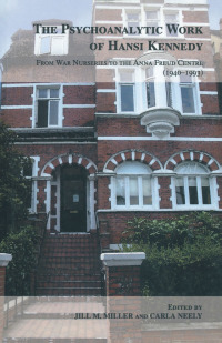 Imagen de portada: The Psychoanalytic Work of Hansi Kennedy 1st edition 9781855755239