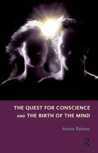 صورة الغلاف: The Quest for Conscience and the Birth of the Mind 1st edition 9781855757059