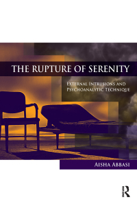 Cover image: The Rupture of Serenity 1st edition 9780367101947