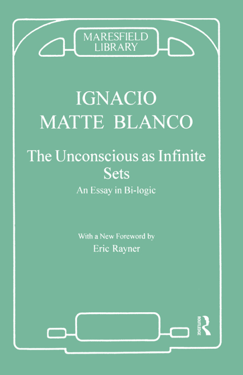 The Unconscious as Infinite Sets: An Essay in Bi-logic, 1st Edition - FULL INSTANT DOWNLOAD | PDF DOCX EPUB