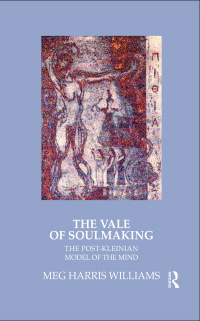 صورة الغلاف: The Vale of Soulmaking 1st edition 9781855753105