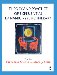 Immagine di copertina: Theory and Practice of Experiential Dynamic Psychotherapy 1st edition 9780367329143