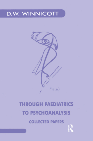 Imagen de portada: Through Paediatrics to Psychoanalysis 1st edition 9781855750333