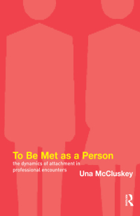 Cover image: To Be Met as a Person 1st edition 9781855753266