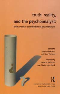Imagen de portada: Truth, Reality and the Psychoanalyst 1st edition 9780952390565