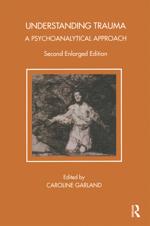 Understanding Trauma: A Psychoanalytical Approach, 1st Edition - FULL INSTANT DOWNLOAD | PDF DOCX EPUB