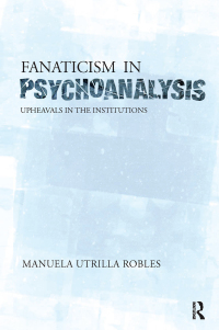 Titelbild: Upheavals in the Psychoanalytical Institutions II 1st edition 9781782200192