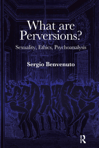 Titelbild: What are Perversions? 1st edition 9781782203278