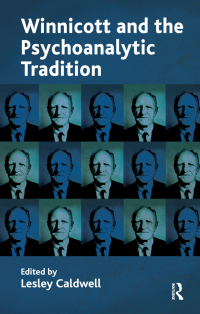 Omslagafbeelding: Winnicott and the Psychoanalytic Tradition 1st edition 9781855754676