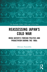 Cover image: Reassessing Japan’s Cold War 1st edition 9781138599772