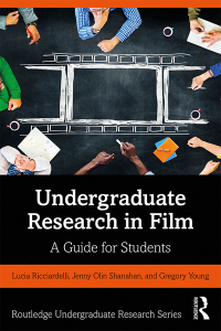صورة الغلاف: Undergraduate Research in Film 1st edition 9781138599512