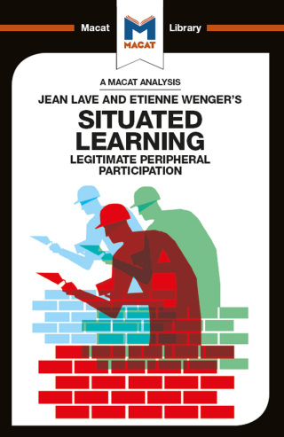 Imagen de portada: An Analysis of Jean Lave and Etienne Wenger's Situated Learning 1st edition 9781912302154