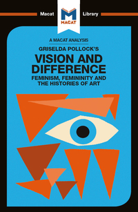 Cover image: An Analysis of Griselda Pollock's Vision and Difference 1st edition 9781912284658