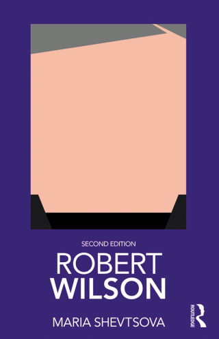 Cover image: Robert Wilson 2nd edition 9781138599406