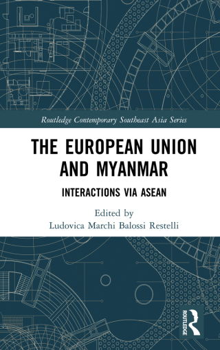 Immagine di copertina: The European Union and Myanmar 1st edition 9781032090061