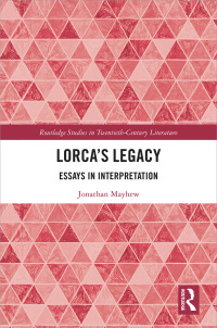 Cover image: Lorca’s Legacy 1st edition 9780367666699